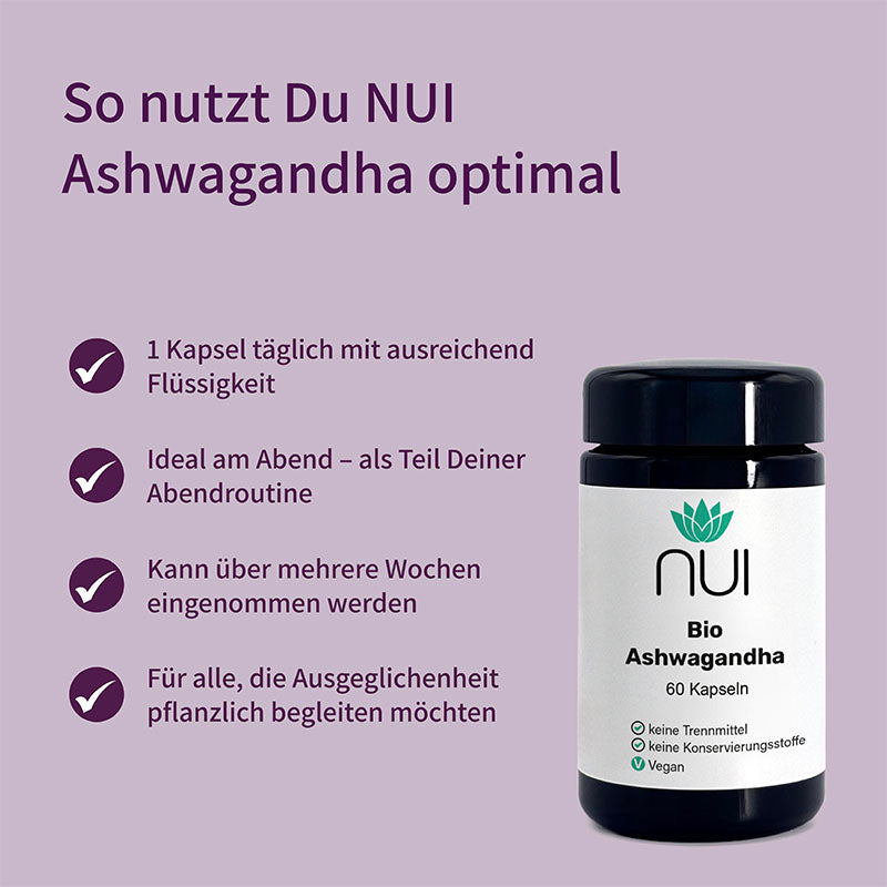 NUI Bio Ashwagandha – 60 Kapseln mit 1× täglicher Einnahme. Pflanzliche Unterstützung für mehr Ausgeglichenheit über mehrere Wochen. 
