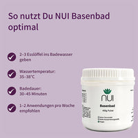 NUI Basenbad – Anwendungsempfehlung: 2–3 Esslöffel pro Bad, Wassertemperatur 35–38 °C, Badedauer 30–45 Minuten, 1–2 Anwendungen pro Woche empfohlen.
