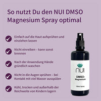 NUI DMSO Magnesium Spray: Einfach aufsprühen, nicht einreiben. Kontakt mit Augen vermeiden, Hände nach Anwendung waschen. Kühl, trocken & kindersicher lagern.