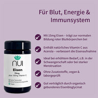  NUI Eisen Kapseln: 15 mg Eisen + 100 mg Vitamin C aus Acerola zur Unterstützung von Blutbildung, Energie & Immunsystem. Ideal bei erhöhtem Bedarf, gut verträglich durch Eisenbisglycinat. Vegan, ohne Zusatzstoffe.