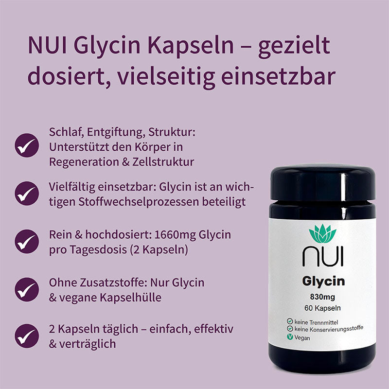 NUI Glycin Kapseln (830 mg): Unterstützen Schlaf, Entgiftung, Zellstruktur & Stoffwechsel. 2 Kapseln täglich (1.660 mg), hochdosiert, vegan & ohne Zusatzstoffe.
