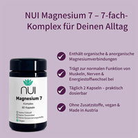 NUI Magnesium 7 Komplex: Enthält 7 organische und anorganische Magnesiumverbindungen, unterstützt Muskeln, Nerven und Energie, 2 Kapseln täglich, vegan, ohne Zusatzstoffe, Made in Austria.