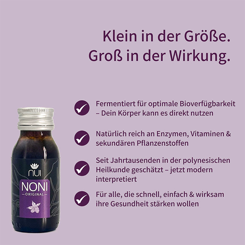 NUI Noni Shot – perfekt für unterwegs. Fermentiert für beste Aufnahme. Reich an Enzymen und Vitaminen. Natürliche Kraft aus der polynesischen Heilpflanze.