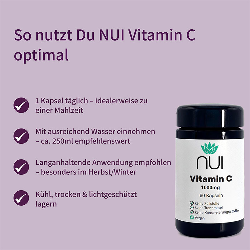 NUI Vitamin C – täglich 1 Kapsel zu einer Mahlzeit mit ausreichend Wasser einnehmen.