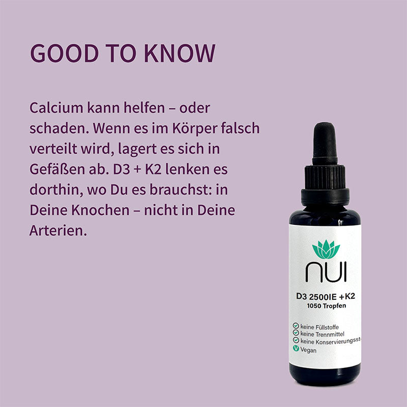  NUI D3 2500IE + K2 Tropfen – sorgt für gezielte Calciumverwertung in den Knochen.