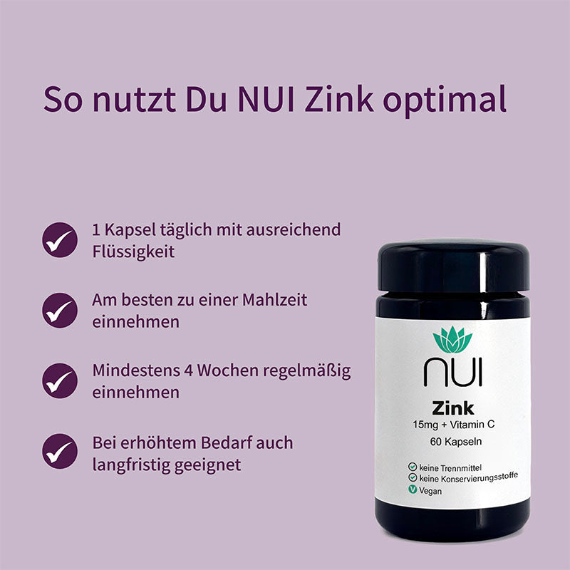 Anwendungsempfehlung für NUI Zink: Täglich 1 Kapsel mit Flüssigkeit, ideal zu einer Mahlzeit, mindestens 4 Wochen einnehmen – auch für langfristige Nutzung geeignet.